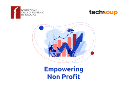 "Empowering Non Profit". Fondazione Carisbo e TechSoup annunciano il nuovo percorso formativo sulla trasformazione digitale rivolto agli operatori del Terzo Settore della Città metropolitana di Bologna