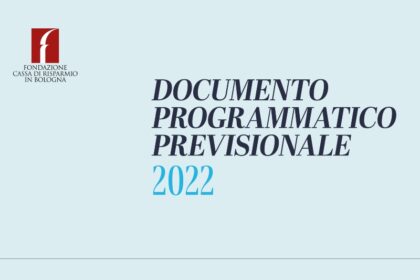 Approvato il Documento Programmatico Previsionale 2022: 12 milioni di euro per il territorio metropolitano di Bologna e il conseguimento degli obiettivi Persone, Cultura e Sviluppo