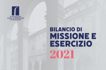 Approvati il Bilancio di Missione e di Esercizio 2021