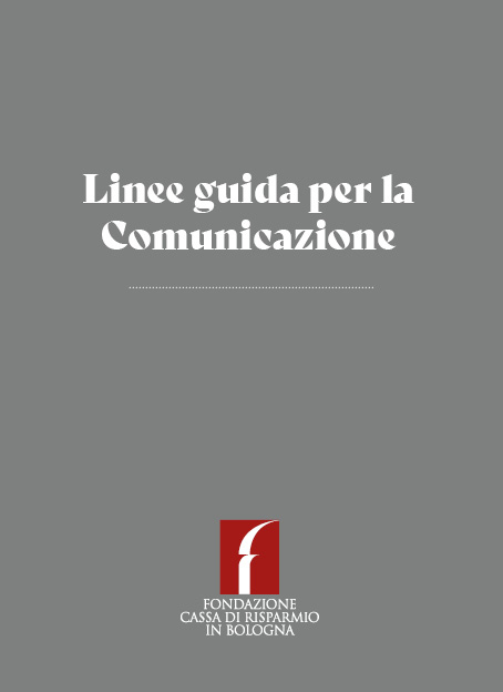 Linee guida per la Comunicazione dei progetti sostenuti