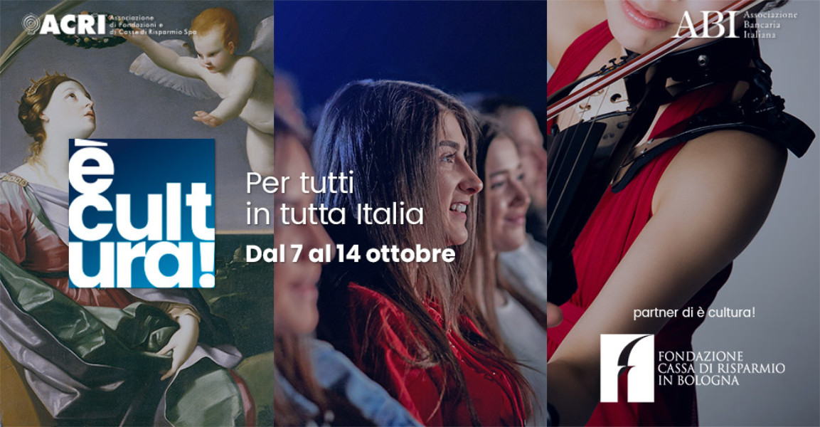 Dal 7 al 14 ottobre “è cultura!” La nuova manifestazione diffusa in tutta Italia promossa da ABI e Acri