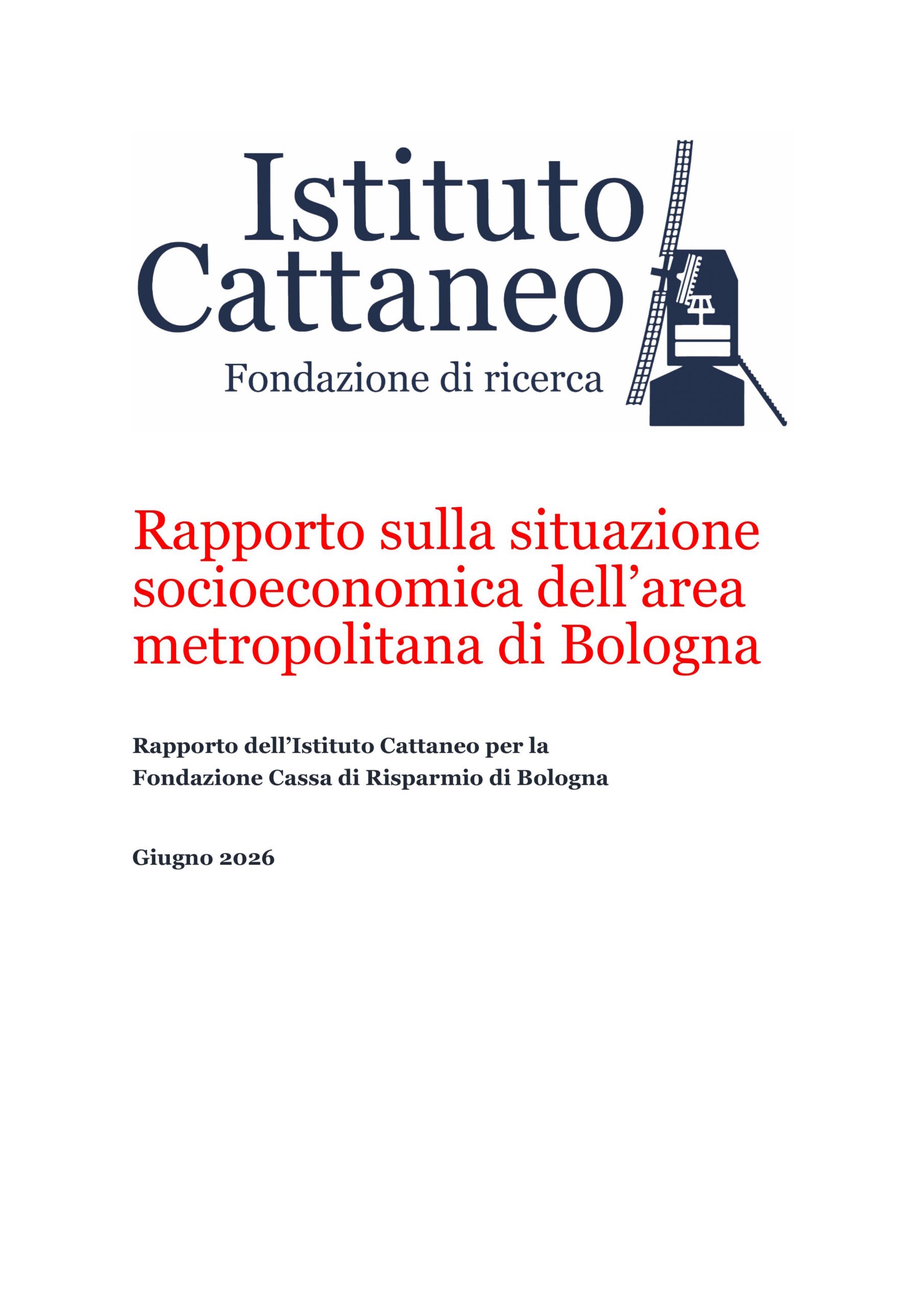 ISTITUTO CATTANEO Rapporto sulla situazione socioeconomica dell’area metropolitana di Bologna